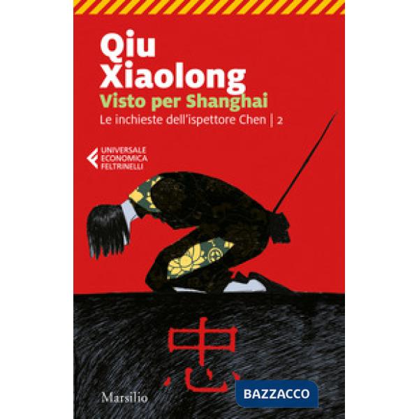 Visto per Shanghai. Le inchieste dell'ispettore Chen. Vol. 2