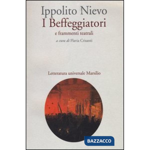 Beffeggiatori e frammenti teatrali (I)