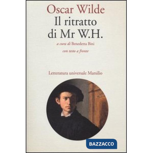 Ritratto di Mr W. H. Testo inglese a fronte (Il)