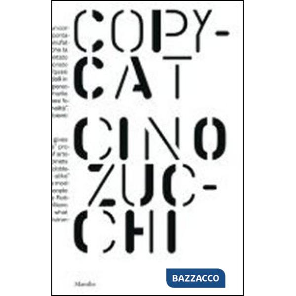 Cino Zucchi. Copycat. Ediz. illustrata