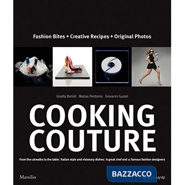 Cooking couture. Ediz. inglese