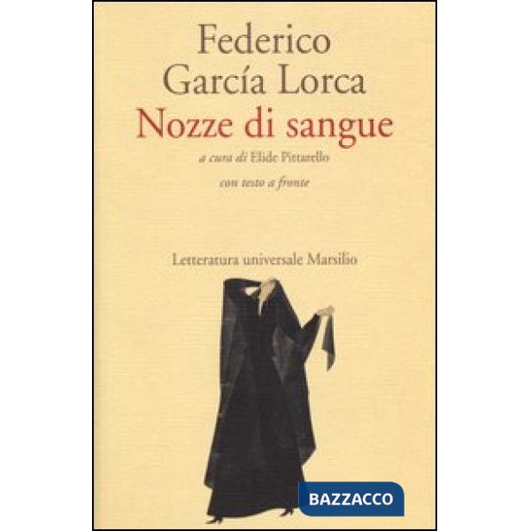 Nozze di sangue. Testo spagnolo a fronte