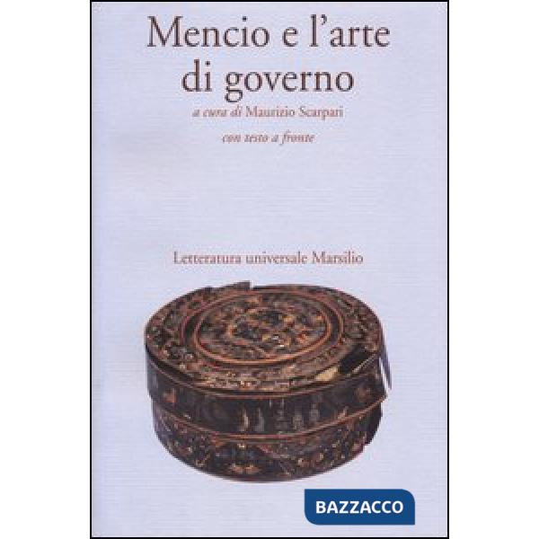 Mencio e l'arte di governo. Testo cinese a fronte