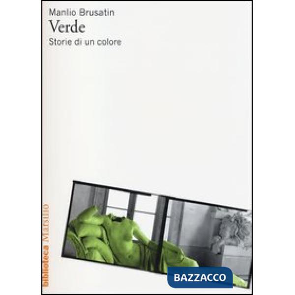 Verde. Storie di un colore