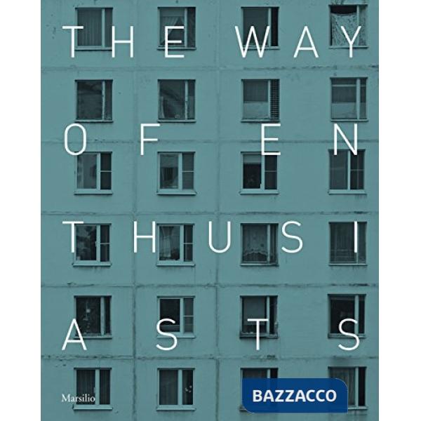 Way of enthusiasts. Catalogo della mostra (Venezia, 29 agosto-25 novembre 2012).