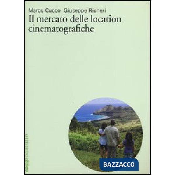 Mercato delle location cinematografiche (Il)