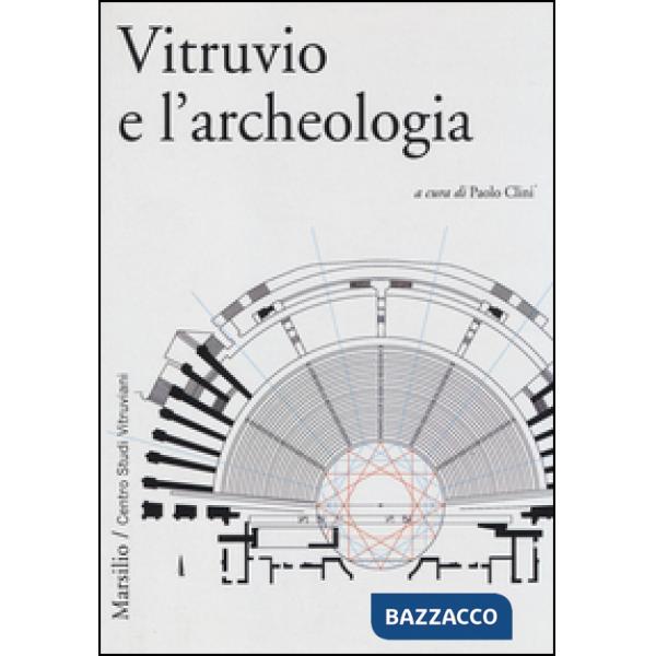 Vitruvio e l'archeologia