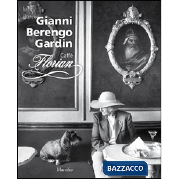 Caffè Florian. Ediz. illustrata