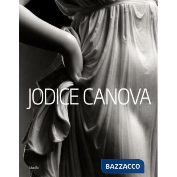 Jodice Canova. Catalogo della mostra (Bassano del Grappa, 15 settembre 2013-19 gennaio 2014). Ediz. inglese