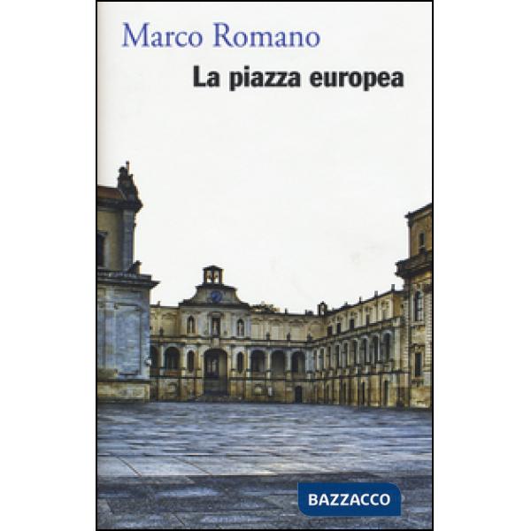 Piazza europea (La)
