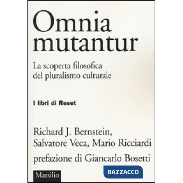 Omnia mutantur. La scoperta filosofica del pluralismo culturale