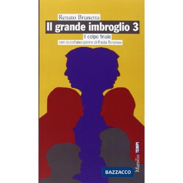 Grande imbroglio 3. Il colpo finale (Il)