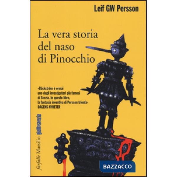 Vera storia del naso di Pinocchio (La)