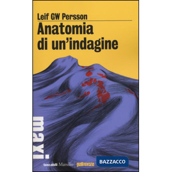 Anatomia di un'indagine