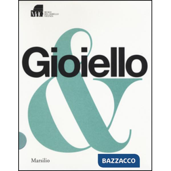 Gioiello & 1. Ediz. illustrata