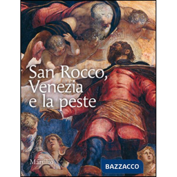 San Rocco, Venezia e la peste