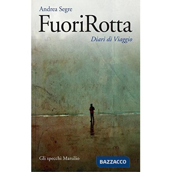FuoriRotta. Diario di viaggio