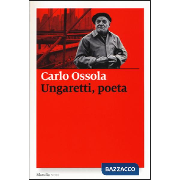 Ungaretti, poeta