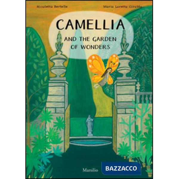 Camellia and the garden of wonders