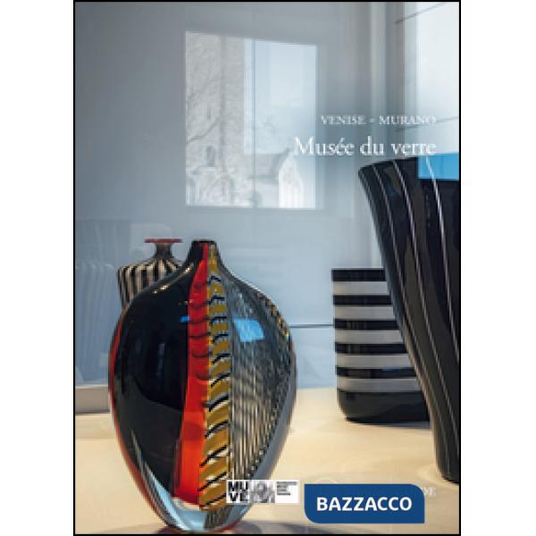 Venise. Murano. Musée du Verre