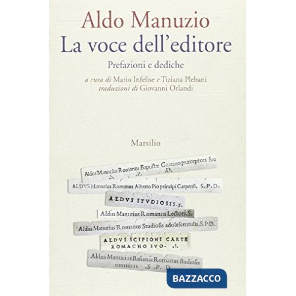 Voce dell'editore. Prefazioni e dediche (La)