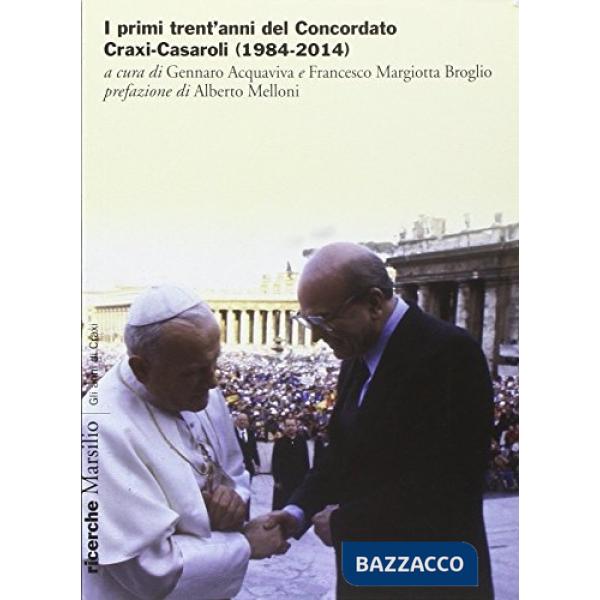 Primi trent'anni del Concordato Craxi-Casaroli (1984-2014) (I)