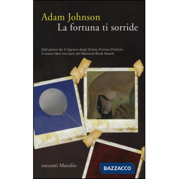 Fortuna ti sorride (La)