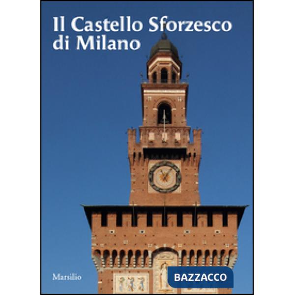 Castello sforzesco di Milano (Il)