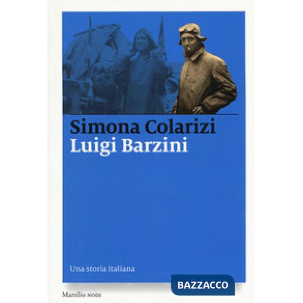 Luigi Barzini. Una storia italiana