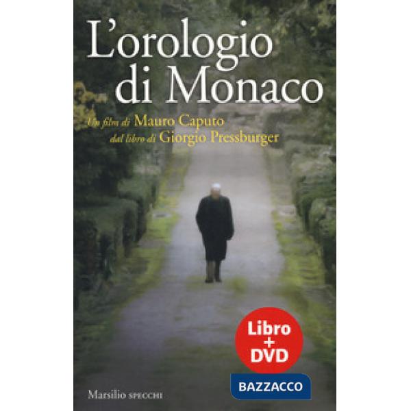 Orologio di Monaco. Con DVD video (L')