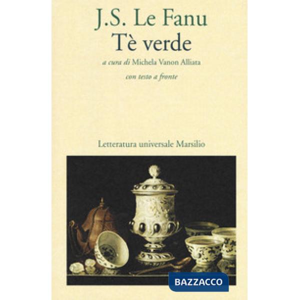 Tè verde. Testo inglese a fronte