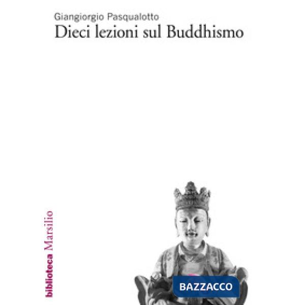 Dieci lezioni sul buddhismo