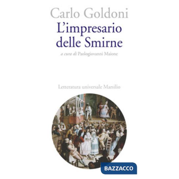 Impresario delle Smirne (L')