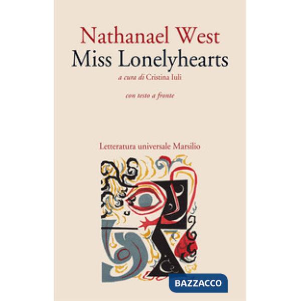 Miss Lonelyhearts. Testo inglese a fronte