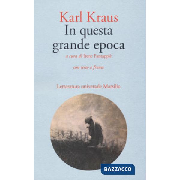 In questa grande epoca. Testo tedesco a fronte