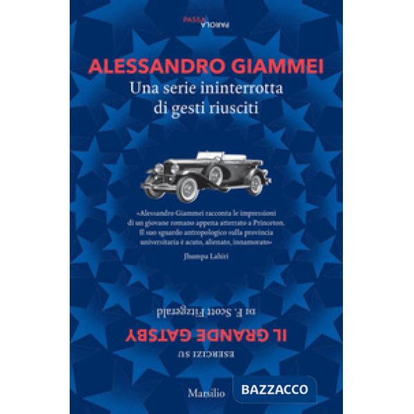 Serie ininterrotta di gesti riusciti. Esercizi su «Il grande Gatsby» di F. Scott