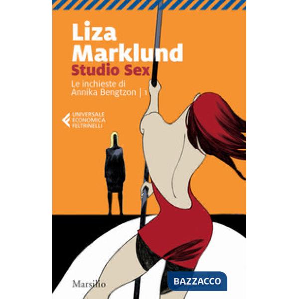 Studio Sex. Le inchieste di Annika Bengtzon. Vol. 1