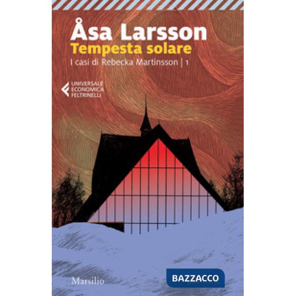 Tempesta solare. I casi di Rebecka Martinsson. Vol. 1