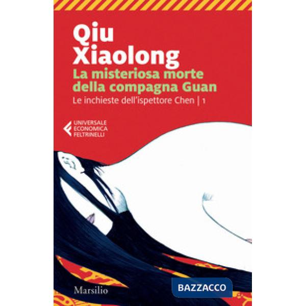 Misteriosa morte della compagna Guan. Le inchieste dell'ispettore Chen (La). Vol. 1