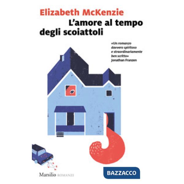 Amore al tempo degli scoiattoli (L')