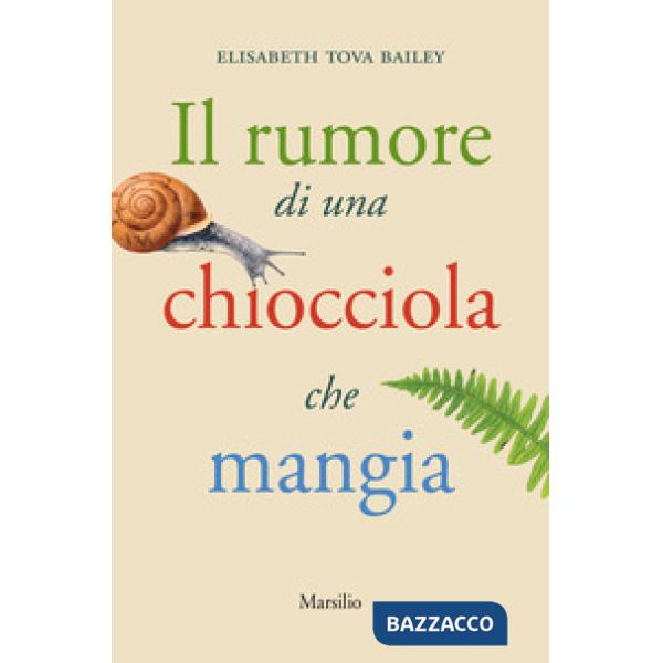 Rumore di una chiocciola che mangia (Il)