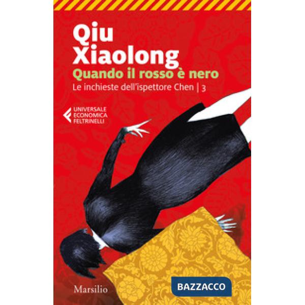 Quando il rosso è nero. Le inchieste dell'ispettore Chen. Vol. 3