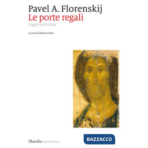 Porte regali. Saggio sull'icona (Le)