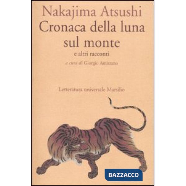 Cronaca della luna sul monte e altri racconti