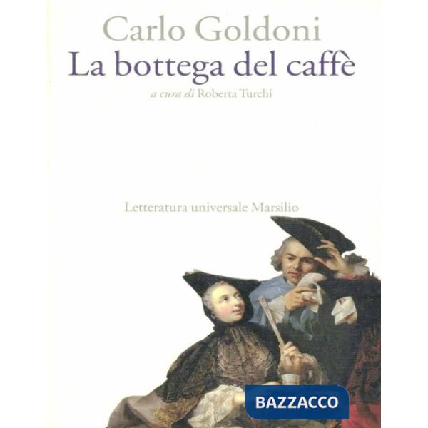 Bottega del caffè (La)