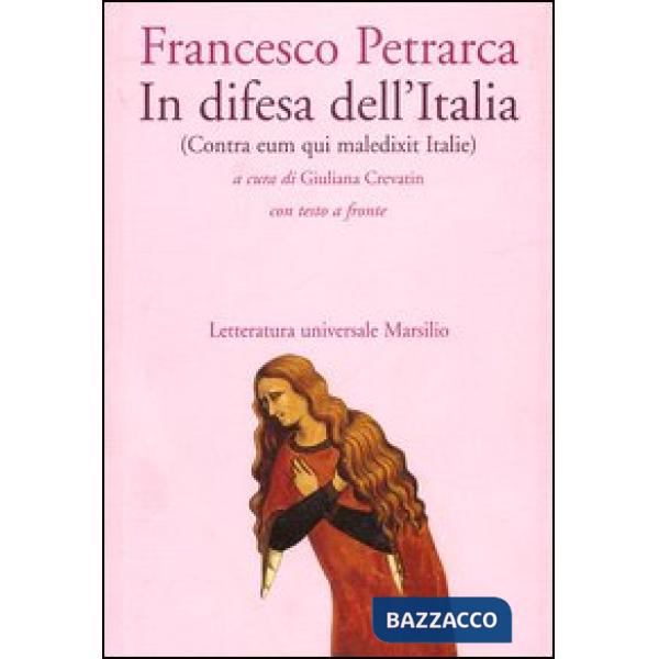 In difesa dell'Italia (Contra eum qui maledixit Italie). Testo latino a fronte