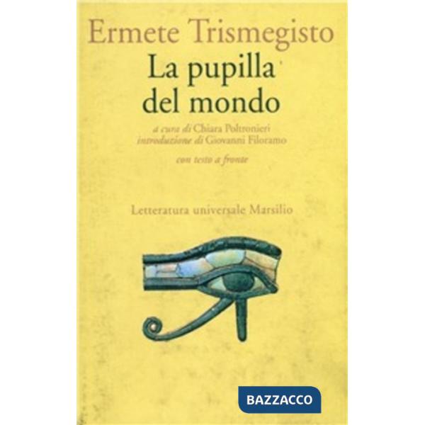 Pupilla del mondo (La)