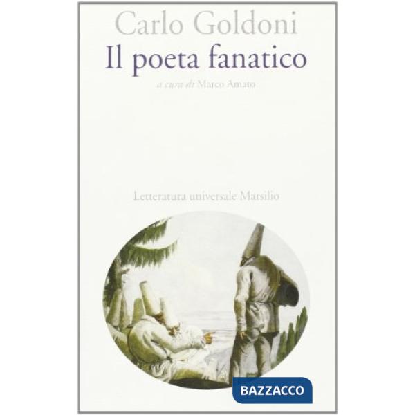 Poeta fanatico (Il)
