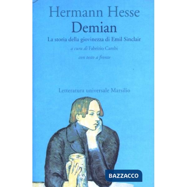 Demian. La storia della giovinezza di Emil Sinclair