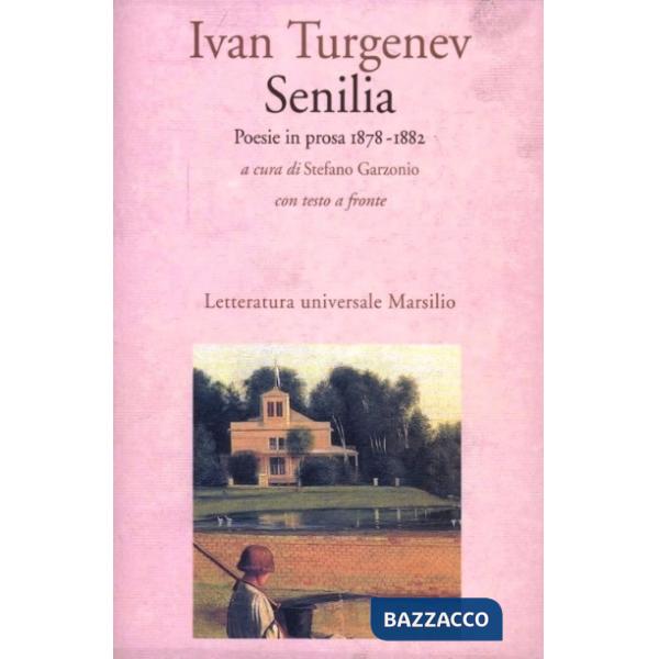 Senilia. Poesie in prosa (1878-1882)